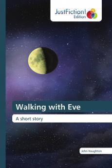 Walking with Eve