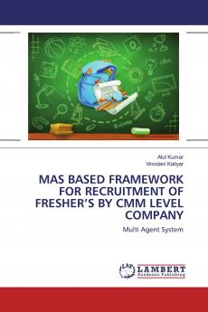 MAS BASED FRAMEWORK FOR RECRUITMENT OF FRESHER'S BY CMM LEVEL COMPANY