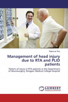 Management of head injury due to RTA and PLID patients
