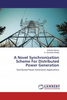 A Novel Synchronization Scheme For Distributed Power Generation