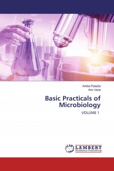 Basic Practicals of Microbiology