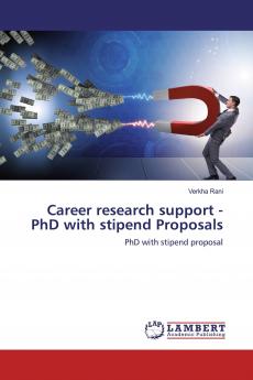 Career research support - PhD with stipend Proposals