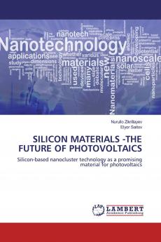 Silicon materials -the future of photovoltaics