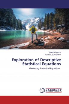 Exploration of Descriptive Statistical Equations