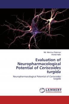 Evaluation of Neuropharmacological Potential of Ceriscoides turgida