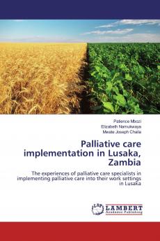 Palliative care implementation in Lusaka Zambia