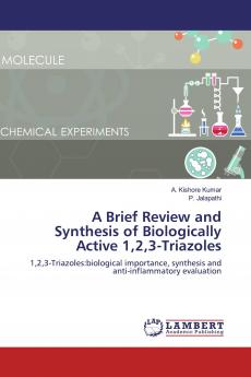 A Brief Review and Synthesis of Biologically Active 123-Triazoles