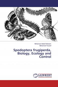 Spodoptera frugiperda Biology Ecology and Control