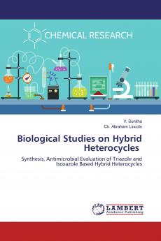 Biological Studies on Hybrid Heterocycles
