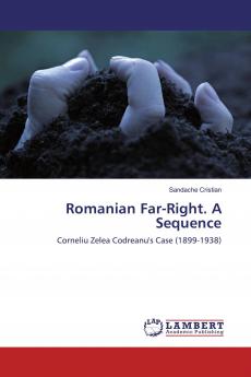 Romanian Far-Right. A Sequence