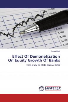Effect Of Demonetization On Equity Growth Of Banks