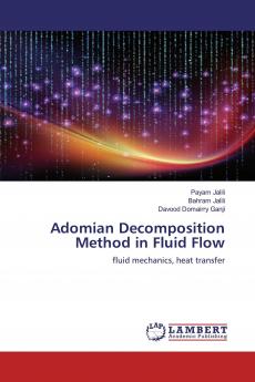 Adomian Decomposition Method in Fluid Flow