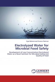 Electrolyzed Water for Microbial Food Safety