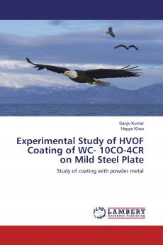 Experimental Study of HVOF Coating of WC- 10CO-4CR on Mild Steel Plate