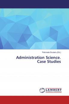 Administration Science. Case Studies