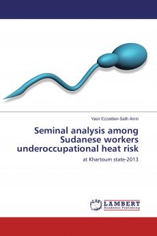 Seminal analysis among Sudanese workers underoccupational heat risk