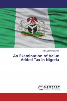 An Examination of Value Added Tax in Nigeria
