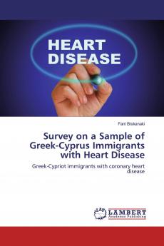 Survey on a Sample of Greek-Cyprus Immigrants with Heart Disease