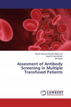 Assesment of Antibody Screening in Multiple Transfused Patients