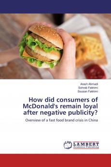 How did consumers of McDonald's remain loyal after negative publicity?