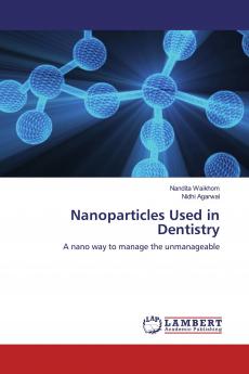 Nanoparticles Used in Dentistry