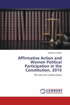 Affirmative Action and Women Political Participation in the Constitution 2010