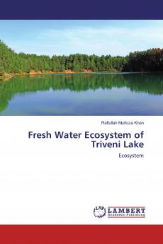 Fresh Water Ecosystem of Triveni Lake