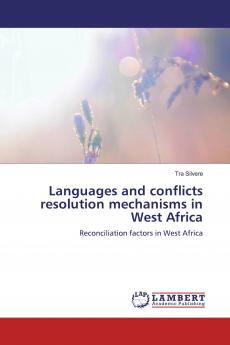 Languages and conflicts resolution mechanisms in West Africa