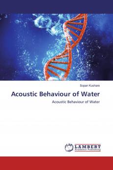 Acoustic Behaviour of Water
