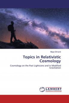 Topics in Relativistic Cosmology