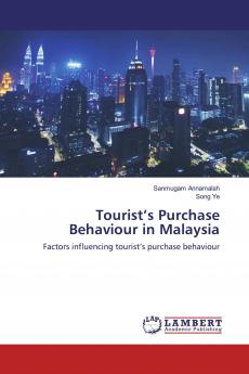 Tourist���s Purchase Behaviour in Malaysia