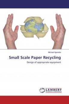 Small Scale Paper Recycling