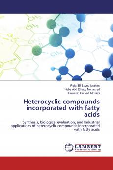 Heterocyclic compounds incorporated with fatty acids