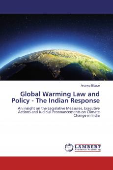 Global Warming Law and Policy - The Indian Response