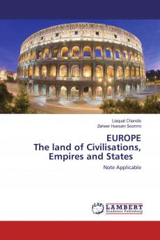 EUROPEThe land of Civilisations Empires and States