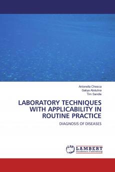LABORATORY TECHNIQUES WITH APPLICABILITY IN ROUTINE PRACTICE