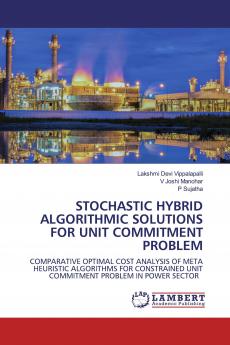 STOCHASTIC HYBRID ALGORITHMIC SOLUTIONS FOR UNIT COMMITMENT PROBLEM