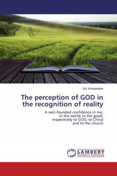 The perception of GOD in the recognition of reality