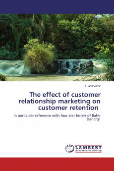 The effect of customer relationship marketing on customer retention