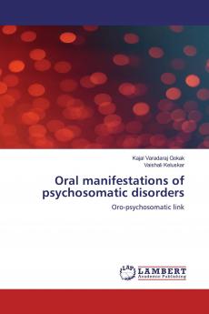 Oral manifestations of psychosomatic disorders