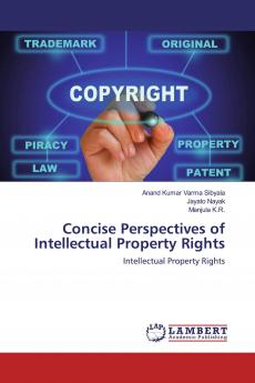 Concise Perspectives of Intellectual Property Rights