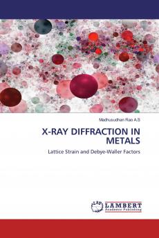 X-RAY DIFFRACTION IN METALS