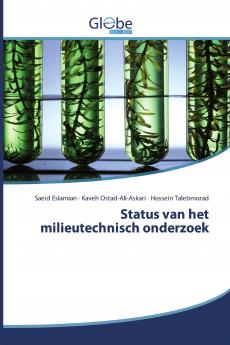 Status van het milieutechnisch onderzoek