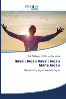 Ravali Jagan Kavali Jagan Mana Jagan