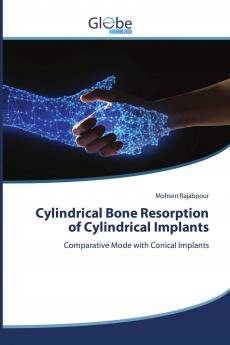 Cylindrical Bone Resorption of Cylindrical Implants
