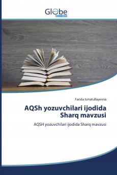 AQSh yozuvchilari ijodida Sharq mavzusi