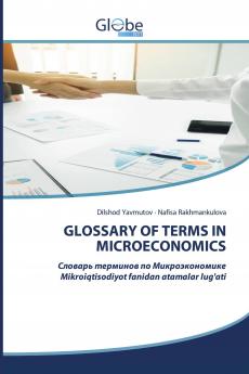 GLOSSARY OF TERMS IN MICROECONOMICS