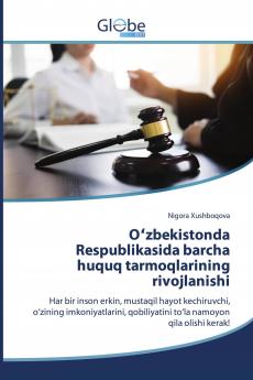 O��zbekistonda Respublikasida barcha huquq tarmoqlarining rivojlanishi