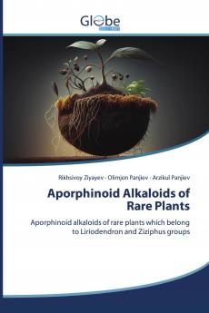 Aporphinoid Alkaloids of Rare Plants