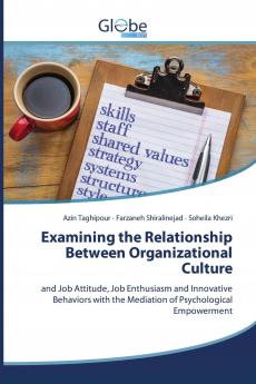 Examining the Relationship Between Organizational Culture